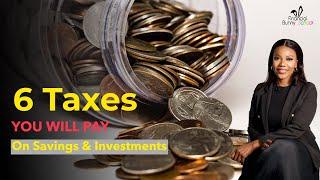 You Pay These 6 Taxes on Savings & Investments – Diversify for Tax Efficiency