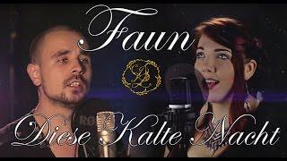 Faun - Diese Kalte Nacht (Alina Lesnik & Logan Epic Canto Cover)