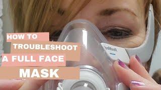 Mastering Full Face Cpap Mask Troubleshooting: Expert Tips For Clinicians And Customers!