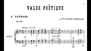 Ignace Leybach - Valse poétique, Op.216