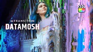 mTransition Datamosh — Digital Distortion Transitions for Final Cut Pro — MotionVFX