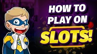 How To Play On Slots  (Online!)