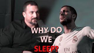 WHY DO WE SLEEP? - Andrew Huberman