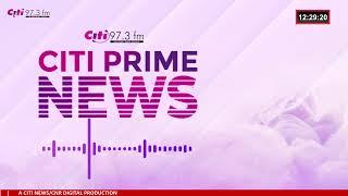 Citi Prime News: Tuesday, 29th October, 2024