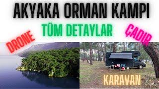 Akyaka Orman Kampı | Türkiye'nin En Güzel Çadır Kampı ve Karavan Alanı |  Detaylı Video | Drone İle