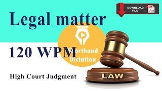 #9 | 120 WPM | Legal Matter I Shorthand Dictation