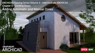 Adding Automatic and Manual Zones - ARCHICAD Training Series 3 – 21/52