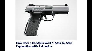 How Does a Handgun Work? | Step-by-Step Explanation with Animation | Learn with Venky