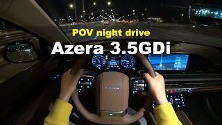 (Into the city) 2023 Hyundai Azera V6 3.5 GDi AWD POV Night drive