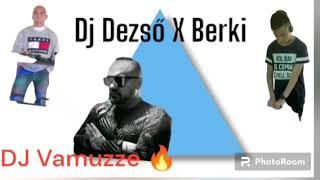 Dj Vamuzze & Dj Dezső X Berki Mix 2023 Október 