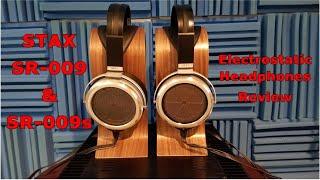 Stax SR-009 & SR-009s Electrostatic Headphones Review