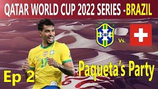 SP Football Life - Qatar World Cup 2022 Series Ep 2 - Brazil vs Swittzerland