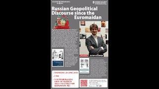 OSTAP KUSHNIR | RUSSIAN GEOPOLITICAL DISCOURSE SINCE THE EUROMAIDAN