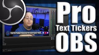 How To Create Professional Text Tickers In OBS Studio - Plus How To Draw Your Own