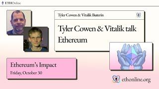 'Vitalik & Tyler Cowen talk Ethereum' - Vitalik Buterin & Tyler Cowen