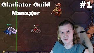 Открыл свою гильдию наемников : Gladiator Guild Manager #1