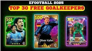 I Ranked The TOP 30 FREE Goalkeepers From GOOD To GREAT  In eFootball 2025!