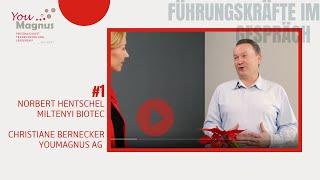 Führungskräfte im Gespräch: Norbert Hentschel - CFO Miltenyi Biotec