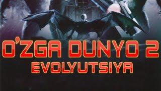 O'zga dunyo:evolutsiya2