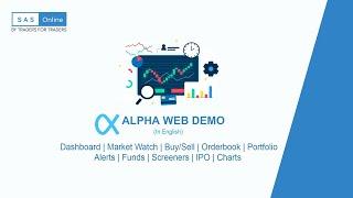 ALPHA WEB DEMO - In English | Complete Tutorial | SAS Online | By Traders For Traders