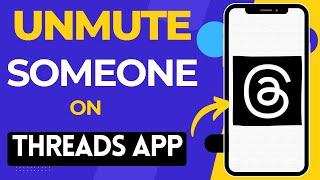 How to unmute someone on Instagram threads app | unmuting someone on threads |Threads unmute someone