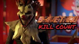 Drive Thru (2007) Kill Count