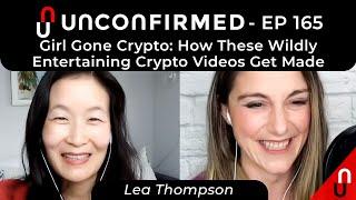 Girl Gone Crypto: How These Wildly Entertaining Crypto Videos Get Made - Ep.165