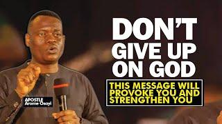 THIS APOSTLE AROME OSAYI'S MESSAGE WILL PROVOKE YOU NOT TO GIVE UP ON GOD & TAKE YOUR GROWTH SERIOUS