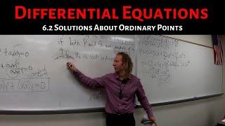 Differential Equations: Lecture 6.2 Solutions about Ordinary Points