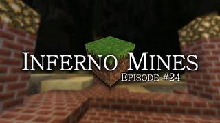 Inferno Mines - Episode 24 - Two Doses of Confidence