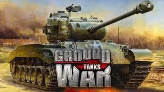 Ground War Tanks - Battle Theme 1