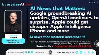 Google groundbreaking AI updates, OpenAI continues to surprise, new Apple AI phones & more AI news