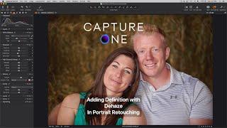 Capture One 21 - Adding Definition to Portraits with the Dehaze Tool