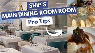 Main Dining Room Tips You Need to Know | Cruise Included Food Tips