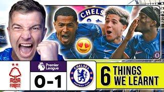 6 THINGS WE LEARNT FROM NOTTINGHAM FOREST 0-1 CHELSEA