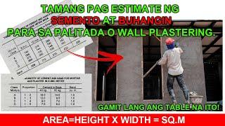 PAG ESTIMATE NG SEMENTO AT BUHANGIN PARA SA WALL PLASTERING.