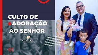 Culto de adoração Deus | 02/06/2024