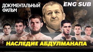 Legacy of Abdulmanap. Film in memory of Khabib's father