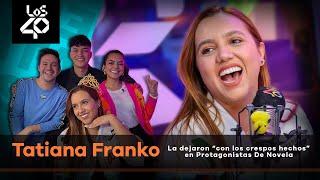 Tatiana Franko confiesa que la dejaron “con los crespos hechos” en Protagonistas De Novela 