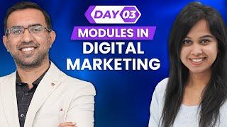 Day 3 - The Modules in Digital Marketing [100-Day DM Course]