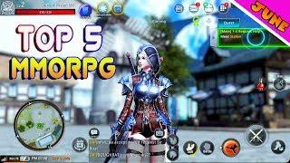 Top 5 New Game MMORPG in June 2018 | Android/IOS Gameplay