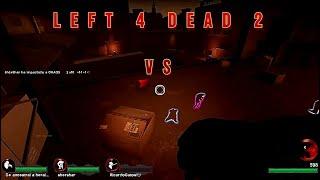 Left 4 Dead 2 | Versus