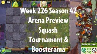 PvZ2 Arena Preview - Week 226 Season 42 - Squash Tournament & Boosterama - Gameplay