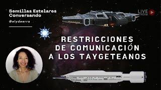 Restricciones de Comunicación a los Tays