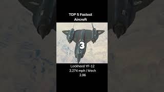 Top 5 Fastest Aicraft #shorts #aviation #fastest #history