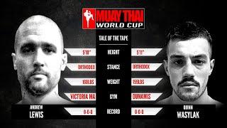 Muay Thai World Cup 3:  Bout #12 - Lewis vs Wasylak