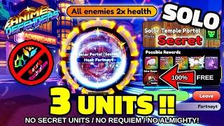 Solo SECRET Solar Temple Portal 3 Units Only (Banner Mythic DPS!) Roblox Anime Defenders Update 4