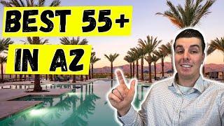 Best 55+ Communities In Phoenix, Arizona 2023