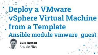 Deploy a VMware vSphere Virtual Machine from a Template - Ansible module vmware_guest