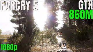 FAR CRY 5 - 1080p gameplay | GTX 860M